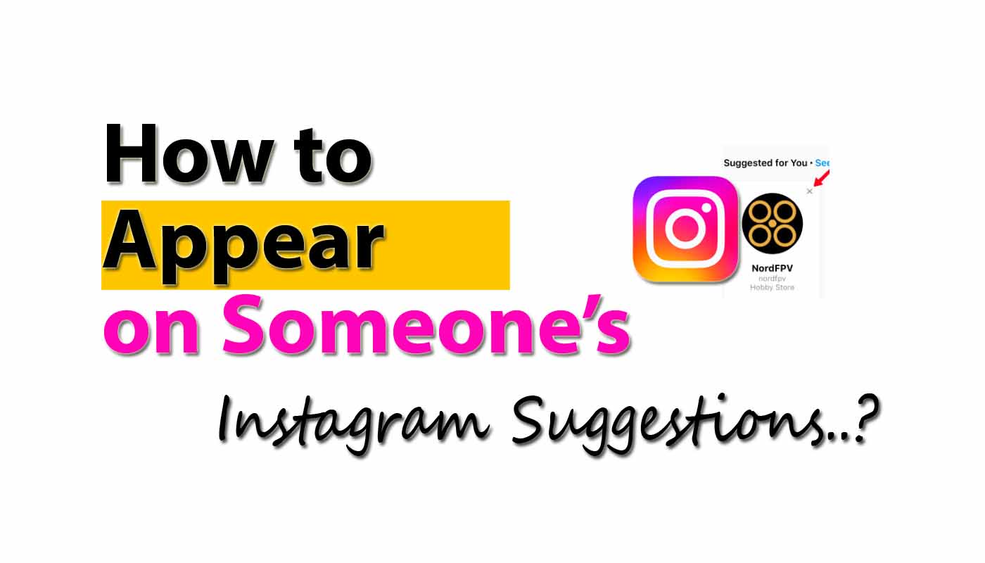 How to appear on someone’s Instagram suggestions